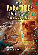 The Paratime Police Chronicles